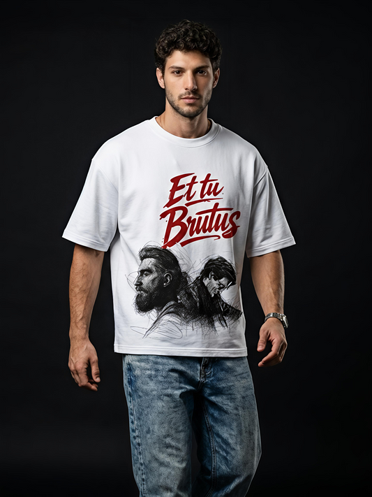 Et tu, Brutus Oversized Tshirt
